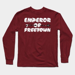 Emperor of Freetown Long Sleeve T-Shirt